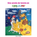 Une année de Tennis en Cooleurs